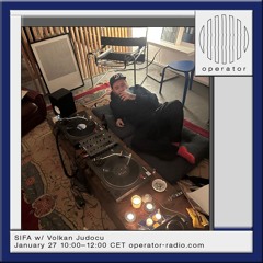 SİFA w/ Volkan Judocu - 27th January 2025