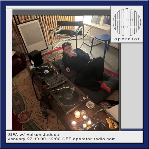 SİFA w/ Volkan Judocu - 27th January 2025