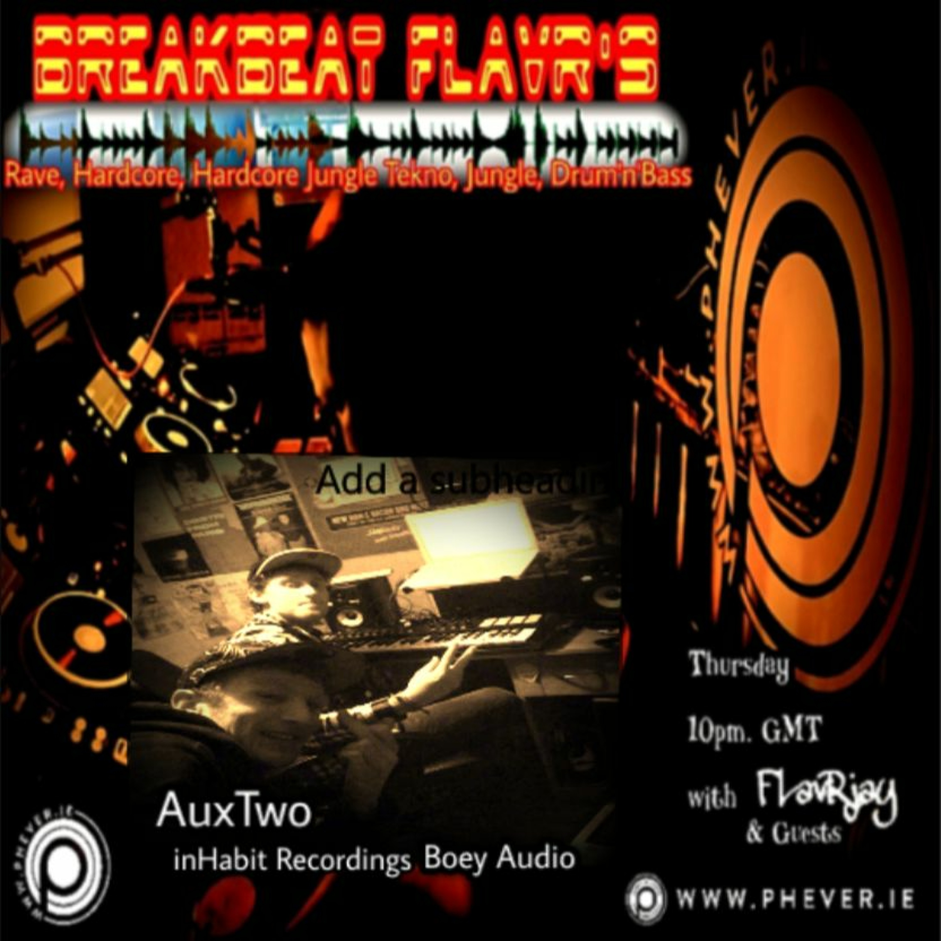 FLavRjay - BreakBeat FLavR's with AuxTwo on PHEVER TV/Radio. Wkly012 20-8-20 episode artwork