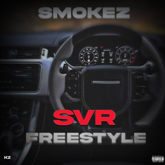 Smokez - SVR Freestyle