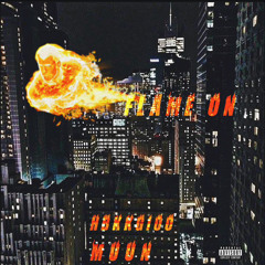 Flame On ft. MUUN