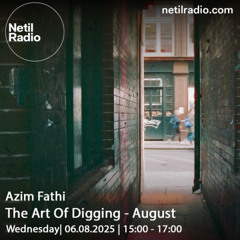 The Art Of Digging w/ Azim Fathi - 1st Wednesday 3-5pm