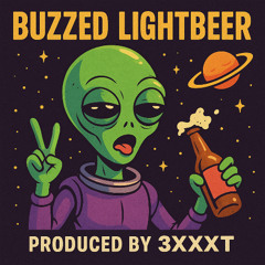 Buzzed Lightbeer - Crunk Trap Area 51 Type Beat