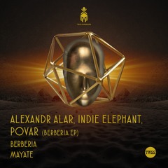 Alexander Alar & Indie Elephant - Berberia