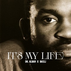 Dr.Alban x BassJ | It's my life