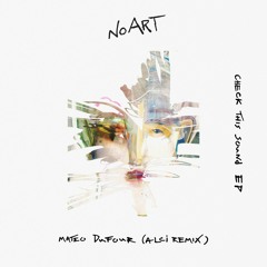 Mateo Dufour - Check This Sound (Alci Remix)