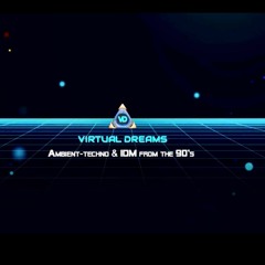 Virtual Dreams Vol - 001 (4 H 33)