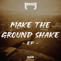 EP Make The Ground Shake - Revised Records