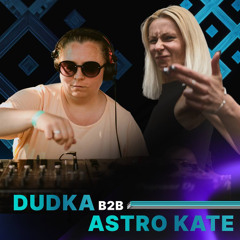 ASTRO KATE B2B DUDKA - Live [SOU event] Lviv 4.10