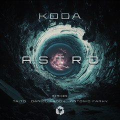 Koda - Astro (Daniel Ladox Remix)