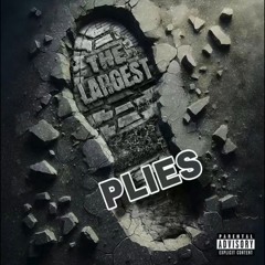 Plies - The Largest (Remix) (AUDIO)