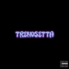 trendsetta (prod. squirl)