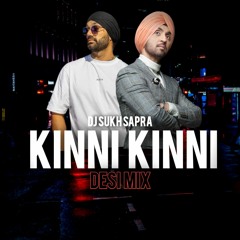 Kinni Kinni (Desi Mix) | Sukh Sapra | Diljit Dosanjh, Thiarajxtt | @sukhsapra
