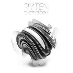 RYTEN - Everybody (Radio Edit)