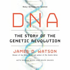 PDF_  DNA: The Story of the Genetic Revolution