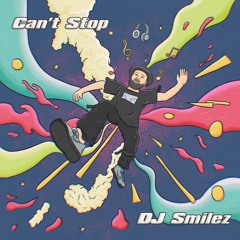 Can't Stop (Smilez remix)