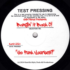 Bangin It Back 3 - Go Funk Yourself! (Bangin' Techno Studio Mix)