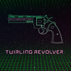 Synthofazetron - Twirling Revolver