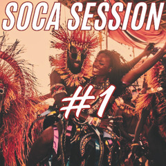 Soca Session #1: Groovy Soca