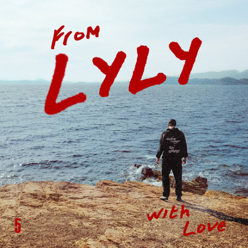 Stream From LYLY with love Episode 5 by LYLY Listen online for free