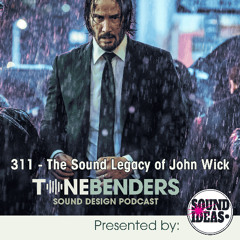 311 - The Sound Legacy of The John Wick Films