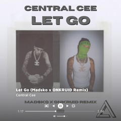 Central Cee - Let Go (Madsko x ONKRUID Afro Remix) || BUY = FREE DL