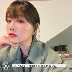 7ip7o3 for Source: Thumb & Toes Spring 2021 Mix