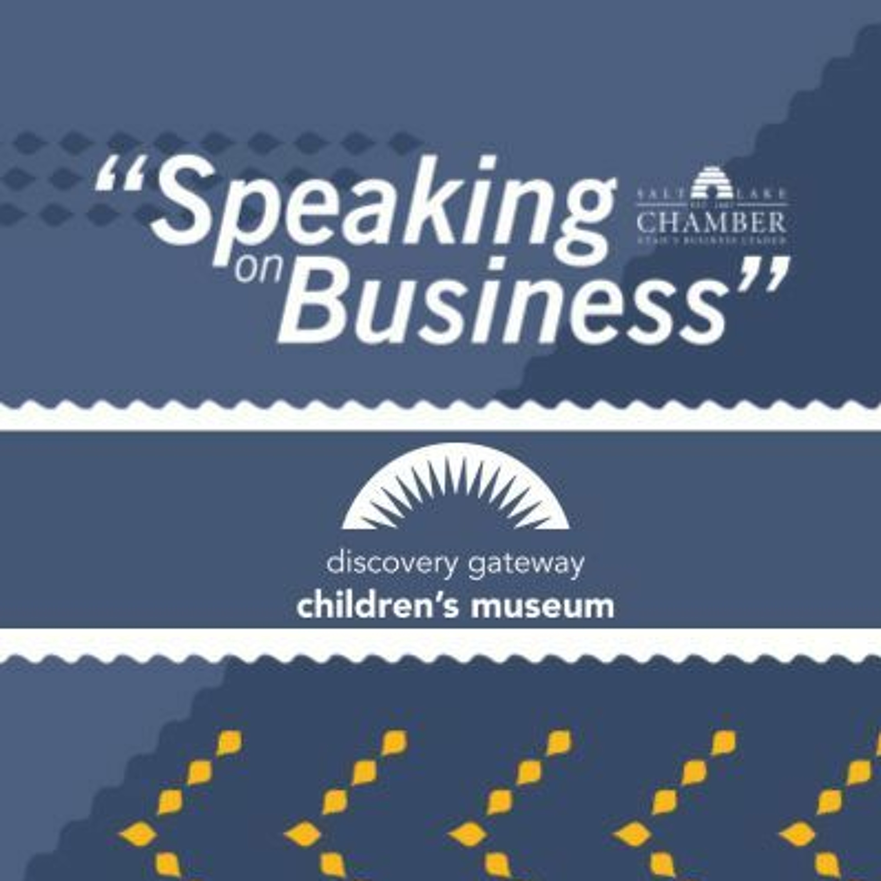 Speaking on Business: Discovery Gateway episode artwork