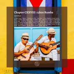 Chapter CXXVIII : 13h00 Rumba