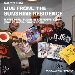 MAGPIE Radio - Live From.. The Sunshine Residence [01/09/25]