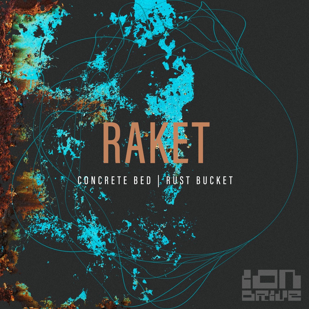 Stream Raket - Rust Bucket [preview] - IOD005 by Ion Drive | Listen ...