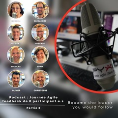 Podcast : Journée Agile 2023 - Feedback de 8 participant.e.s - Partie 2