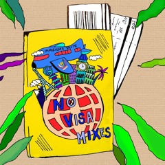 NO VISA MiX  #001 |DJ Sippin' T