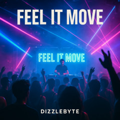 Feel It Move