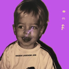 Ingen Ligesom Joe / ALBUM "ALLE ELSKER JOE"