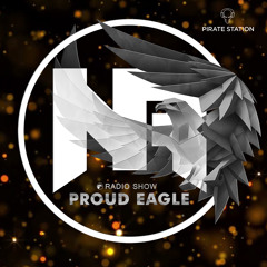 Nelver - Proud Eagle Radio Show #429 [Pirate Station Online] (17-08-2022)