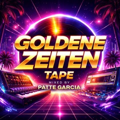 Goldene Zeiten Tape (eine Erinnerung wie es mal war)