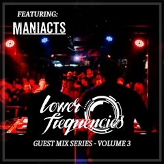 LF Guest Mix Series Vol. 3 - Maniacts