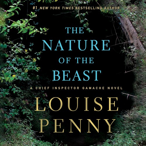 The Nature Of The Beast Excerpt by Louise Penny, audiobook excerpt