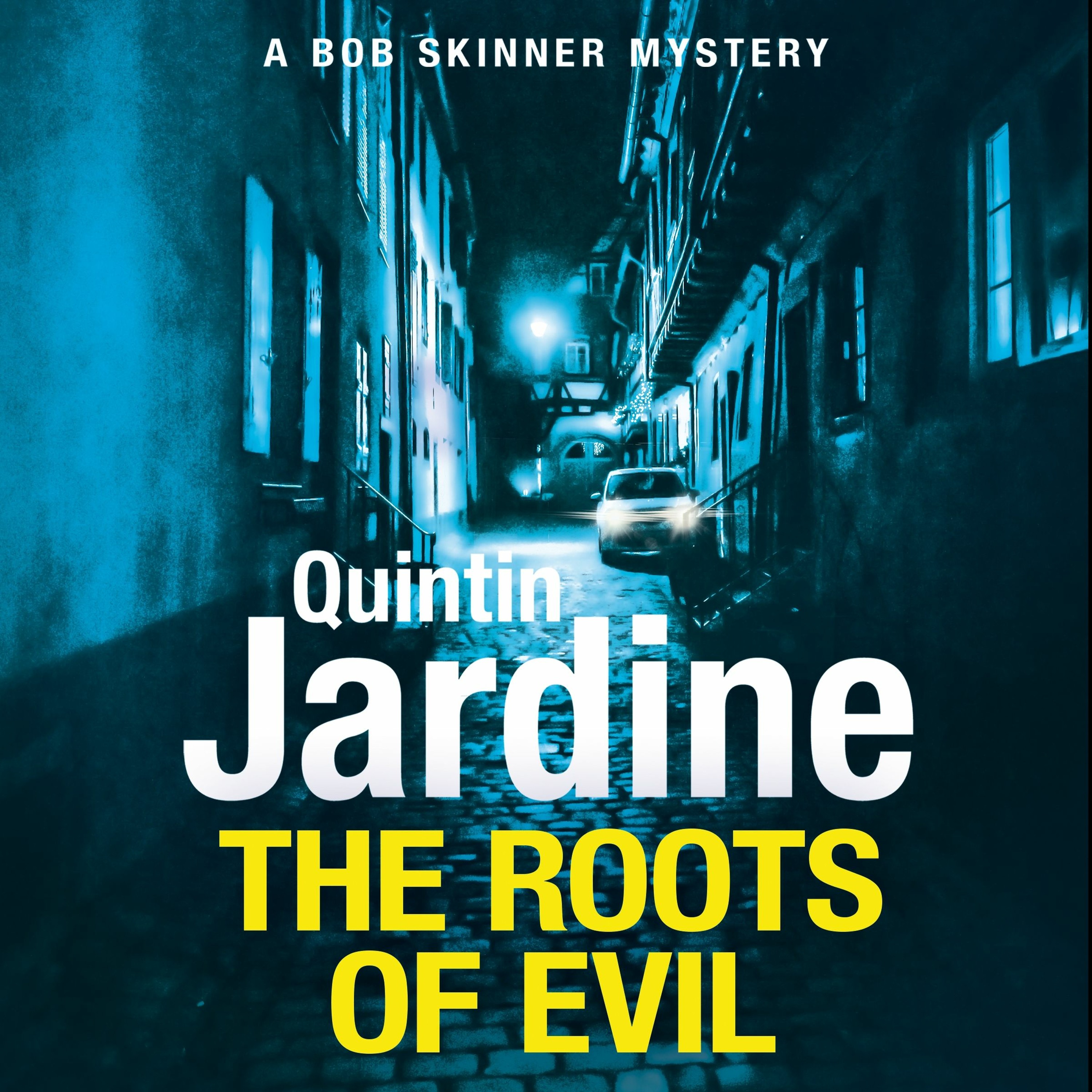 cover of episode THE ROOTS OF EVIL by Quintin Jardine, read by James Bryce - Audiobook Extract