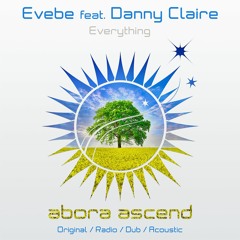 Evebe Feat. Danny Claire - Everything (Original Mix)