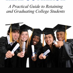 DOWNLOAD/PDF  Real Outreach: A Practical Guide to Retaining and Graduating College Students