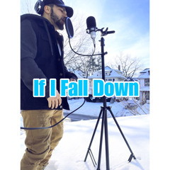 If I Fall Down