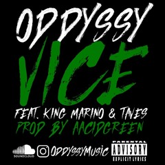 VICE (feat. King Marino & Taves) [Produced By AAcidGreen]