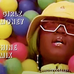 Sad Girlz Luv Money (Shine Remix)