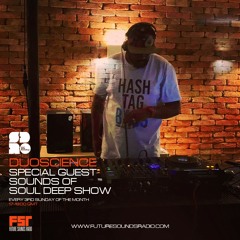 Sounds of Soul Deep Show - Duoscience Guest Mix - May 2021