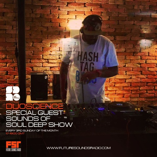 Sounds of Soul Deep Show - Duoscience Guest Mix - May 2021
