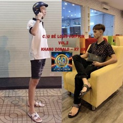 Cậu Bé Louis Vuitton Vol.2 - Khang Donald Ft Kỳ An