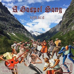 Valley: A Gospel Song (Prod. Josh Lamont)