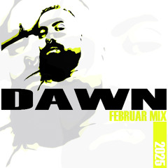 Dawn in the mix - Februar 2025 - 140 BPM